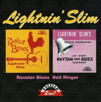 Rooster Blues / Lightnin' Slim's Bell Ringer