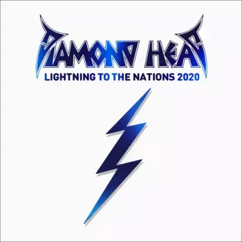 Diamond Head: Lightning To The Nations 2020