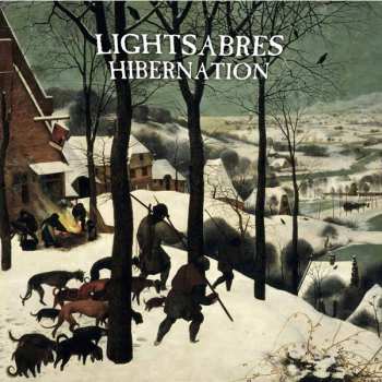 Album Lightsabres: Hibernation