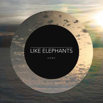 Album Like Elephants: Home