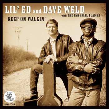 Album Lil' Ed Williams: Keep On Walkin'