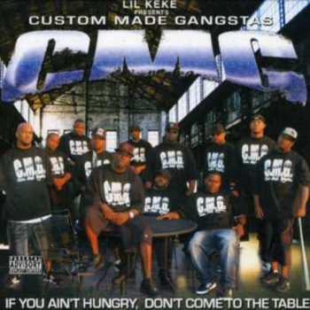Album Lil' Keke: If You Ain’t Hungry, Don’t Come To The Table