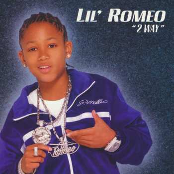 Album Lil' Romeo: 2 Way
