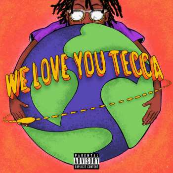 Album Lil Tecca: We Love You Tecca