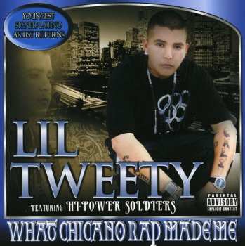 Album Lil Tweety: What Chicano Rap Made Me
