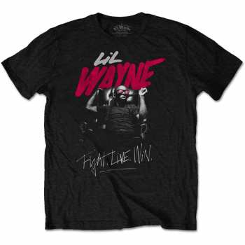 Merch Lil Wayne: Tričko Fight, Live, Win 