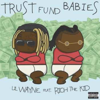 Album Lil Wayne: Trust Fund Babies
