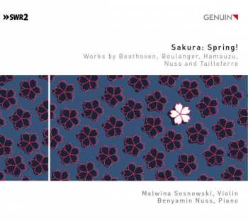 Album Lili Boulanger: Malwina Sosnowski & Benyamin Nuss - Sakura: Spring!