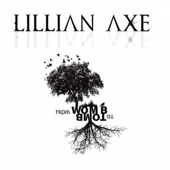 CD Lillian Axe: From Womb To Tomb 419744