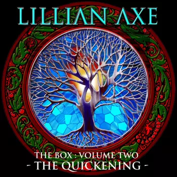 Lillian Axe: The Box Volume Two - The Quickening