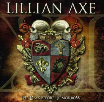 Album Lillian Axe: XI: The Days Before Tomorrow