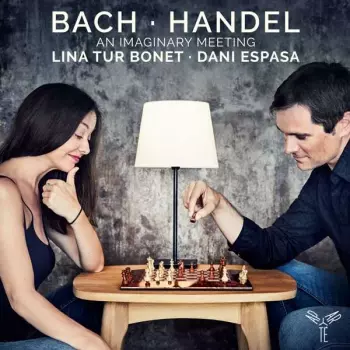 Bach • Händel, An Imaginary Meeting