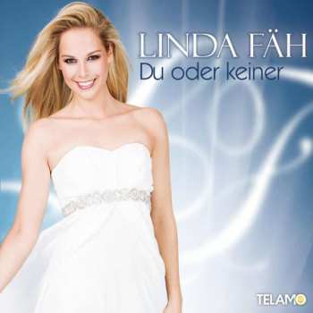 Album Linda Fäh: Du Oder Keiner