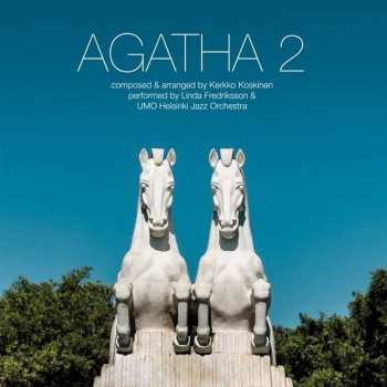 Album Linda Fredriksson: Agatha 2: Composed And Arranged By Kerkko Koskinen