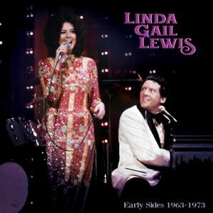 Album Linda Gail Lewis: Early Sides 1963-1973