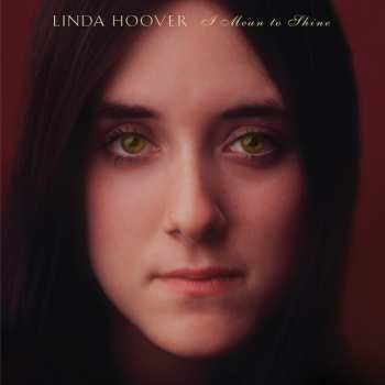 Linda Hoover: I Mean to Shine