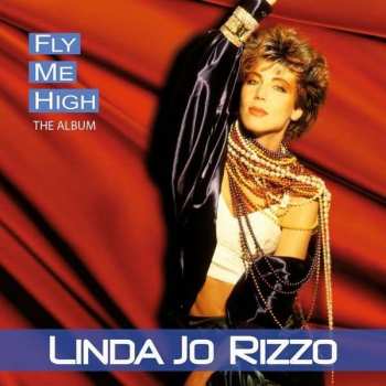 Album Linda Jo Rizzo: Fly Me High (The Album)