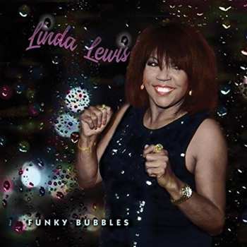 Album Linda Lewis: Funky Bubbles (1967-2017)