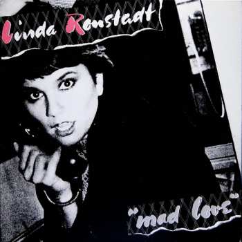 Album Linda Ronstadt: Mad Love