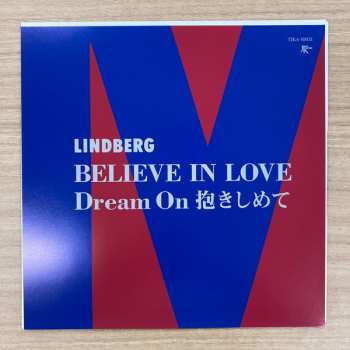 Album Lindberg: Believe In Love / Dream On 抱きしめて