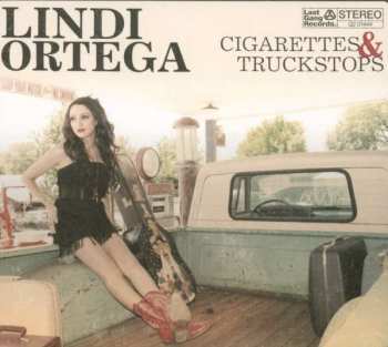 Album Lindi Ortega: Cigarettes & Truckstops