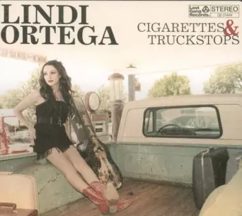 Lindi Ortega: Cigarettes & Truckstops