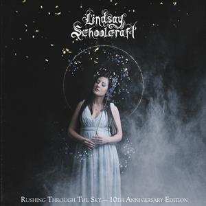 Album Lindsay Schoolcraft: Rushing Through The Sky - 10th Anniversary Edition