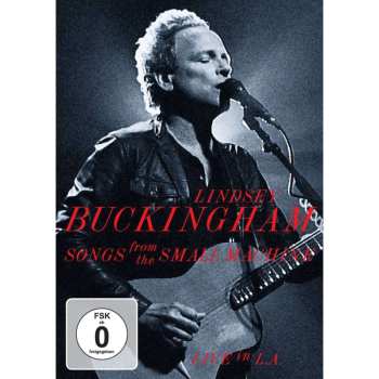 CD/DVD Lindsey Buckingham: Songs From The Small Machine - Live In L.A. 501079