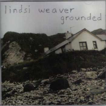 Album Lindsi Weaver: Grounded