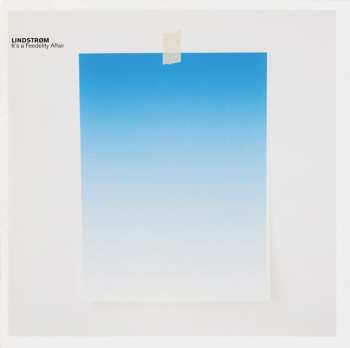 Album Lindstrøm: It's A Feedelity Affair