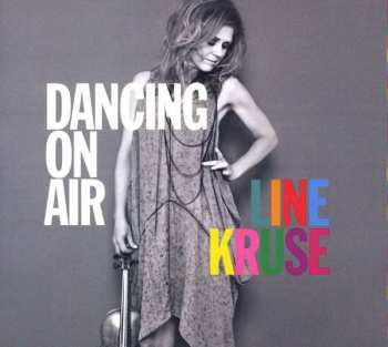 Album Line Kruse: Dancing On Air