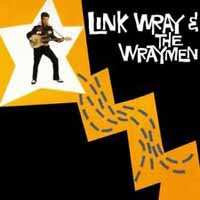LP Link Wray And His Ray Men: Link Wray & The Wraymen 424559