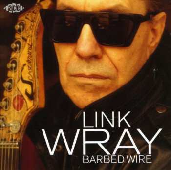 Album Link Wray: Barbed Wire