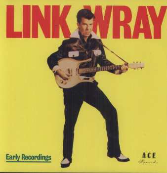 LP Link Wray: Early Recordings 539920