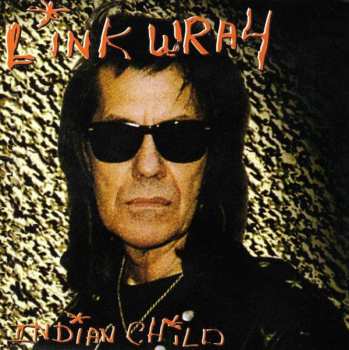 Link Wray: Indian Child