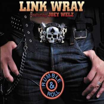 Album Link Wray: Rumble & Roll