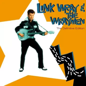 Link Wray: The Definitive Edition+16 Bonus Tracks