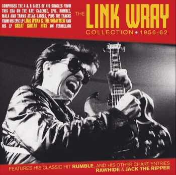 Album Link Wray: The Link Wray Collection 1956-62