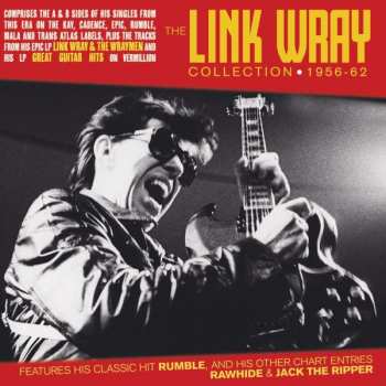 2CD Link Wray: The Link Wray Collection 1956-62 407030
