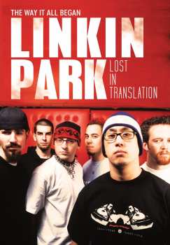 Album Linkin Park: Lost In Translation