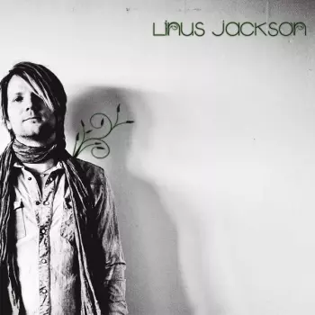 Linus Jackson: Said And Done
