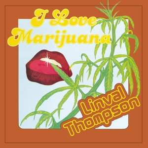 Album Linval Thompson: I Love Marijuana