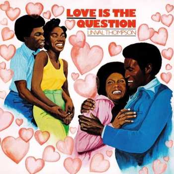 Album Linval Thompson: Love Is The Question