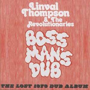 CD Linval Thompson: Boss Man's Dub (The Lost 1979 Dub Album) 432715