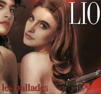Lio: Les Ballades