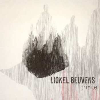 Album Lionel Beuvens: trinité