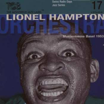 Album Lionel Hampton And His Orchestra: Mustermesse Basel 1953