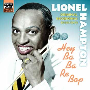 CD Lionel Hampton: Hey! Ba-Ba-Re-Bop 473234