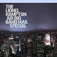Album Lionel Hampton & His Big Band: Air Mail Special