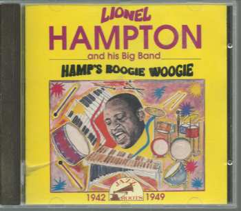 Album Lionel Hampton & His Big Band: Hamp's Boogie Woogie - 1942-1949